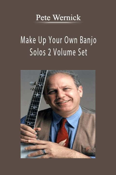 Make Up Your Own Banjo Solos 2 Volume Set – Pete Wernick