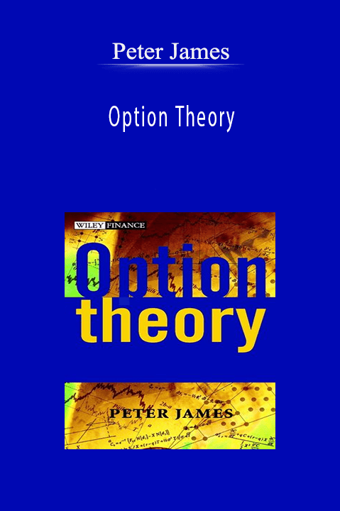 Option Theory – Peter James