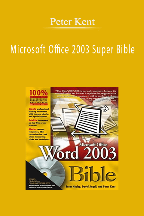 Microsoft Office 2003 Super Bible – Peter Kent