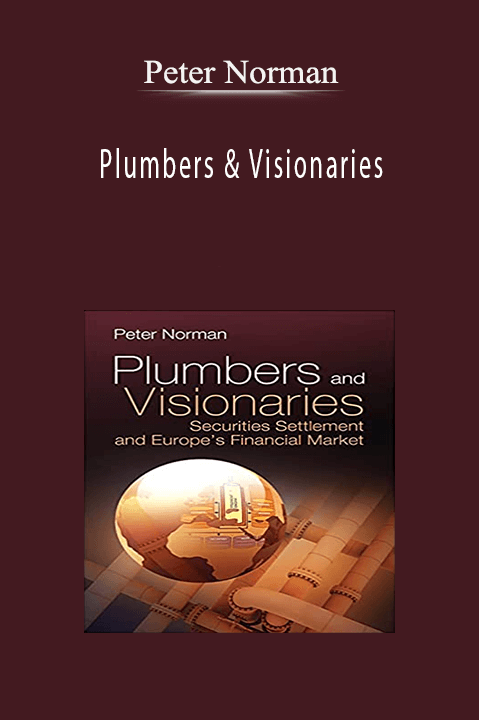 Plumbers & Visionaries – Peter Norman