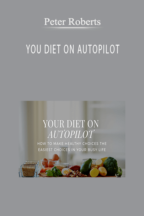 YOU DIET ON AUTOPILOT – Peter Roberts