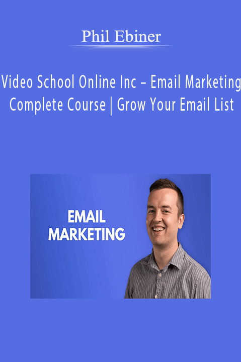 Email Marketing Complete Course | Grow Your Email List – Phil Ebiner