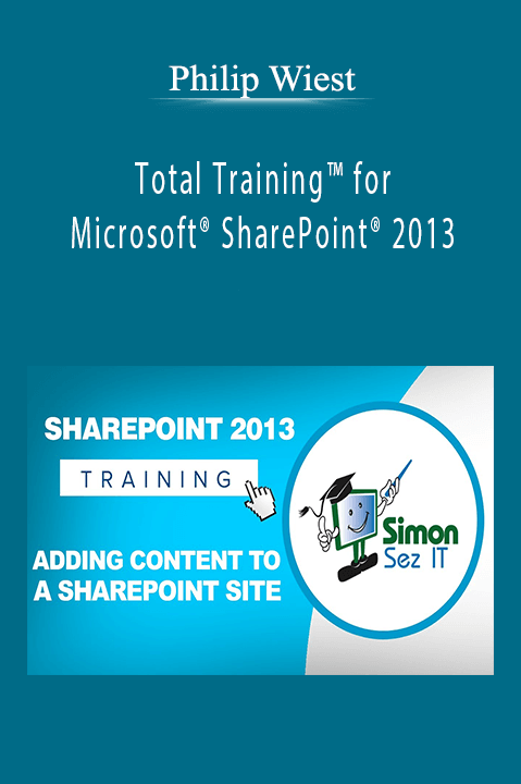 Total Training for Microsoft SharePoint 2013 – Philip Wiest