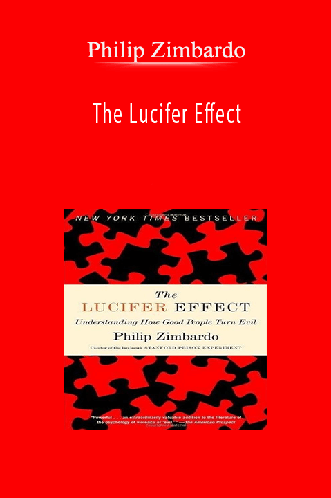 The Lucifer Effect – Philip Zimbardo