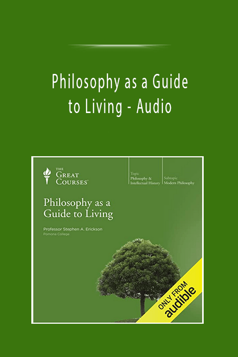 Philosophy as a Guide to Living - Audio