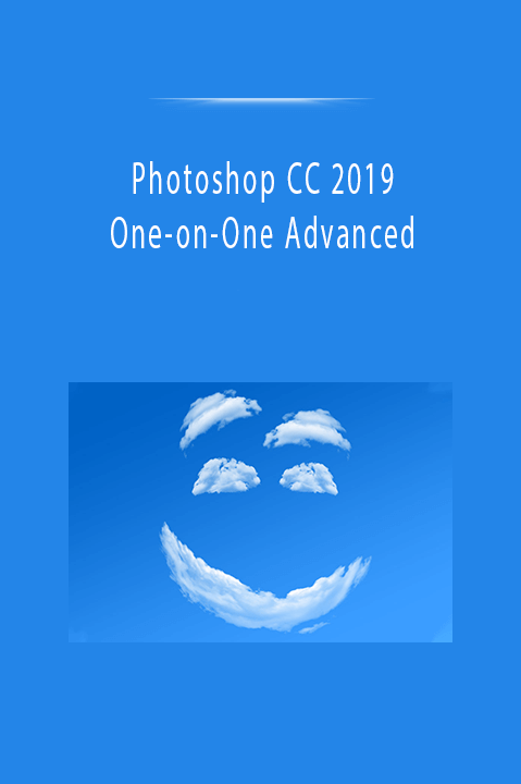 Photoshop CC 2019 One–on–One Advanced