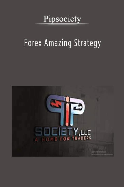 Forex Amazing Strategy – Pipsociety