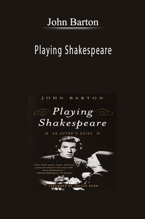 John Barton – Playing Shakespeare