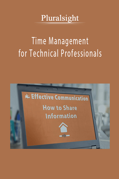 Time Management for Technical Professionals – Pluralsight