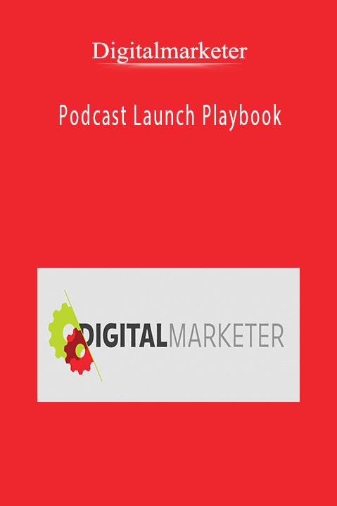 Digitalmarketer – Podcast Launch Playbook