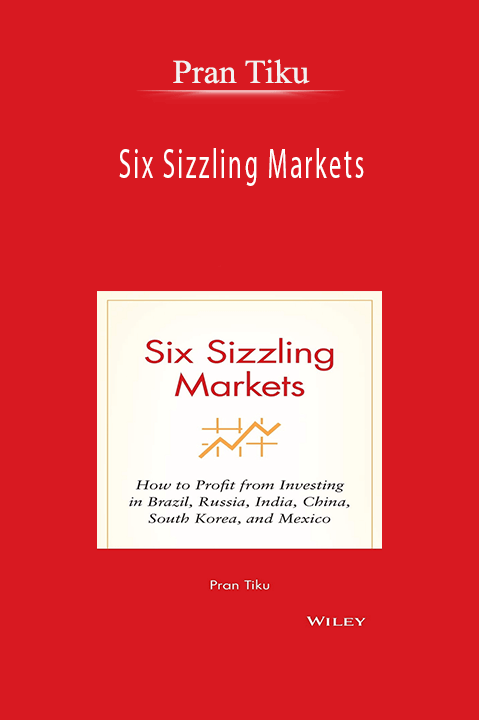 Six Sizzling Markets – Pran Tiku