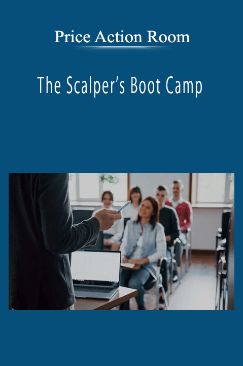 Price Action Room - The Scalper’s Boot Camp