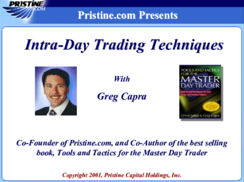 Pristine - Greg Capra - Intraday Trading Techniques