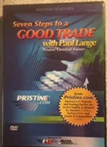 Pristine - Paul Lange - Seven Steps to a Good Trade