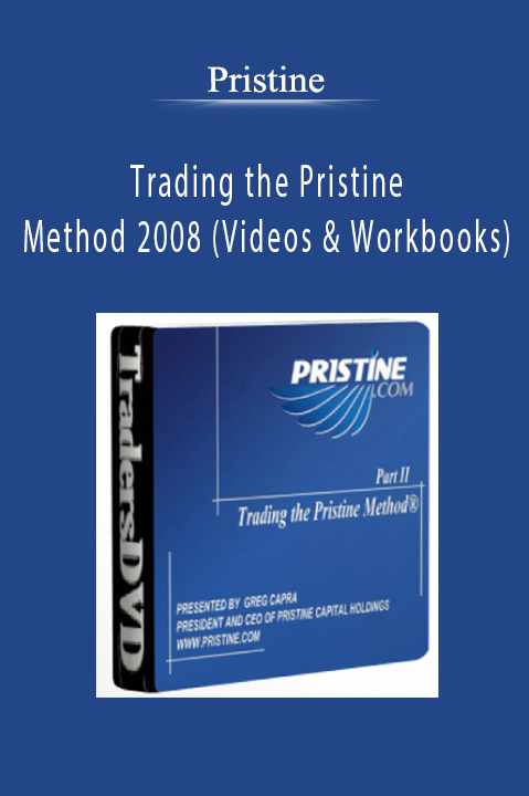 Trading the Pristine Method 2008 (Videos & Workbooks) – Pristine