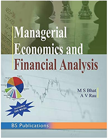 Prof M. S. Bhat - Managerial Economics and Financial Analysis