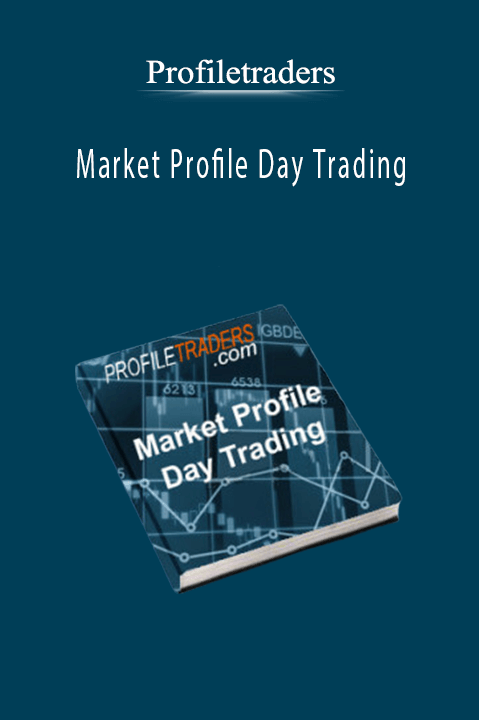 Market Profile Day Trading – Profiletraders