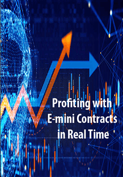 Profiting with E-mini Contracts in Real Time