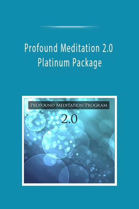 Profound Meditation 2.0 Platinum Package