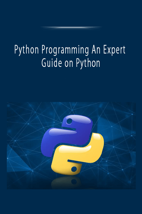 Python Programming An Expert Guide on Python