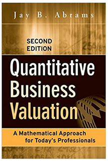 Jay B.Abrams - Quantitative Business Valuation