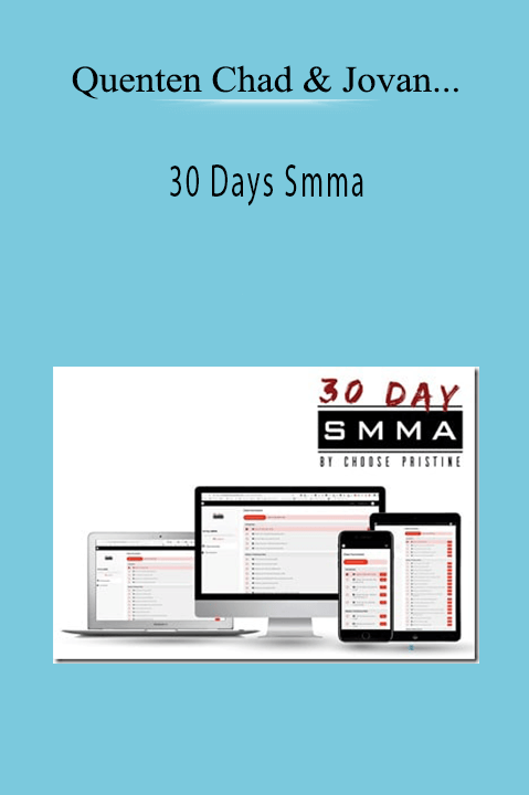 30 Days Smma – Quenten Chad & Jovan Stojanovic