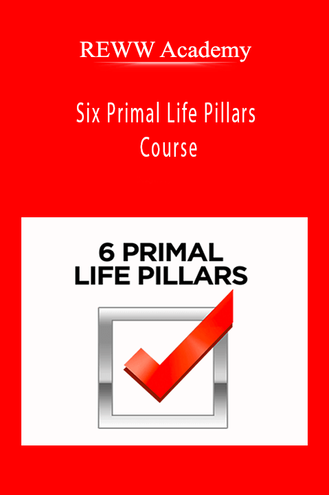 REWW Academy - Six Primal Life Pillars Course