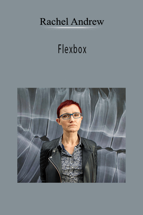 Flexbox – Rachel Andrew