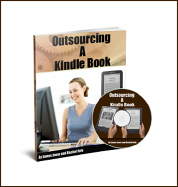 Rachel Rofe, James Jones - Outsourcing A Kindle Book