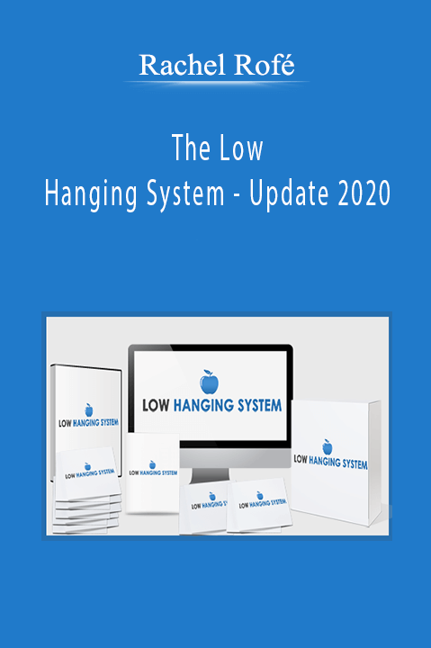 The Low Hanging System – Update 2020 – Rachel Rofé