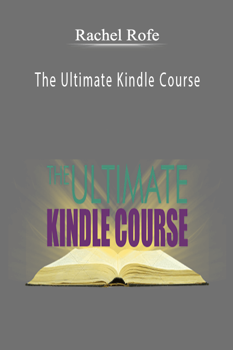 The Ultimate Kindle Course – Rachel Rofe