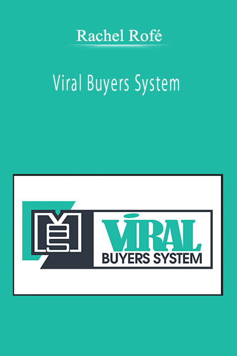 Rachel Rofé - Viral Buyers System