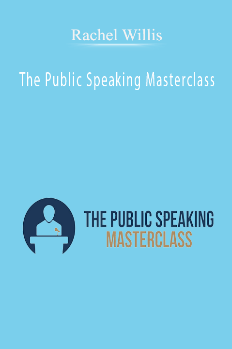 The Public Speaking Masterclass – Rachel Willis