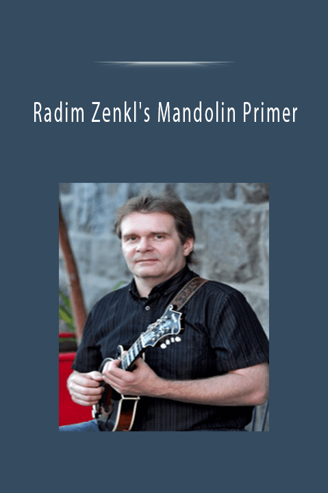 Radim Zenkl's Mandolin Primer