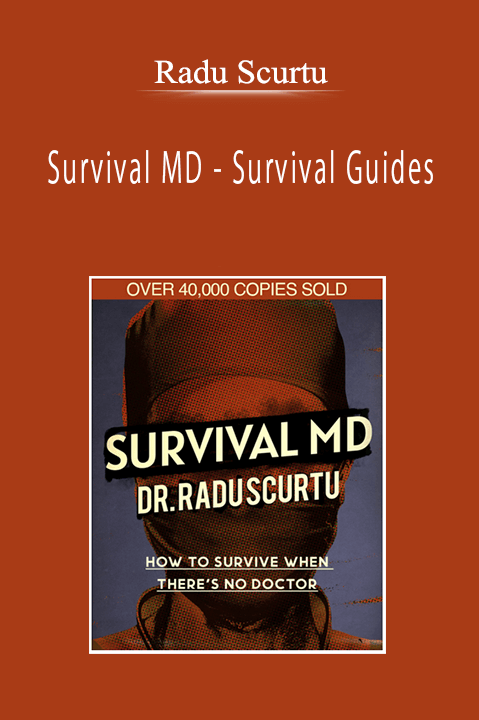 Radu Scurtu - Survival MD - Survival Guides