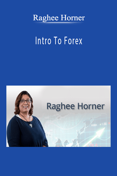 Raghee Horner - Intro To Forex