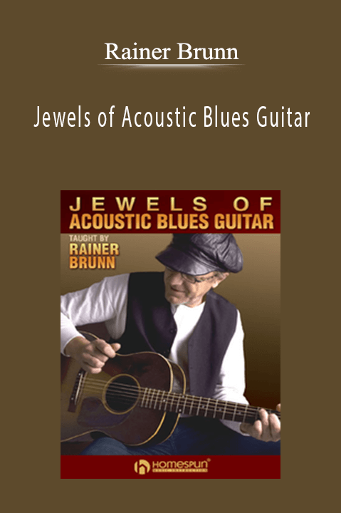 Jewels of Acoustic Blues Guitar – Rainer Brunn