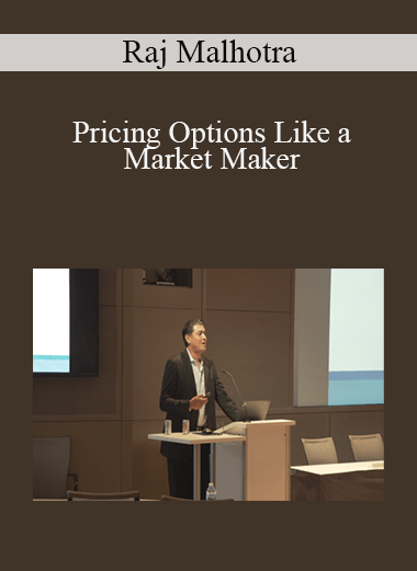 Pricing Options Like a Market Maker – Raj Malhotra