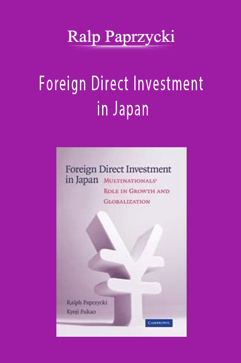 Ralp Paprzycki - Foreign Direct Investment in Japan