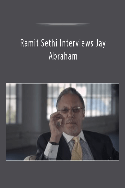 Ramit Sethi Interviews Jay Abraham