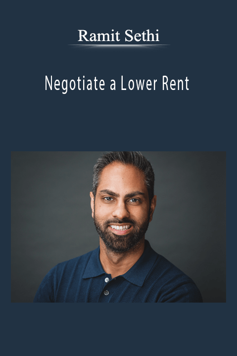 Ramit Sethi - Negotiate a Lower Rent