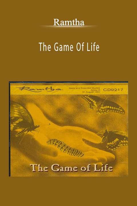 The Game Of Life – Ramtha