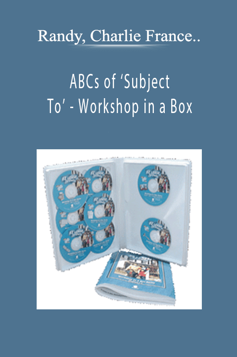 ABCs of ‘Subject To’ – Workshop in a Box – Randy