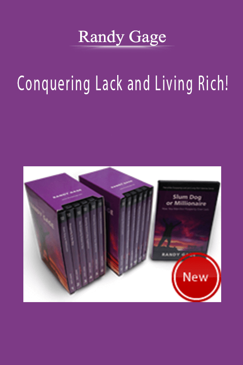 Conquering Lack and Living Rich! – Randy Gage