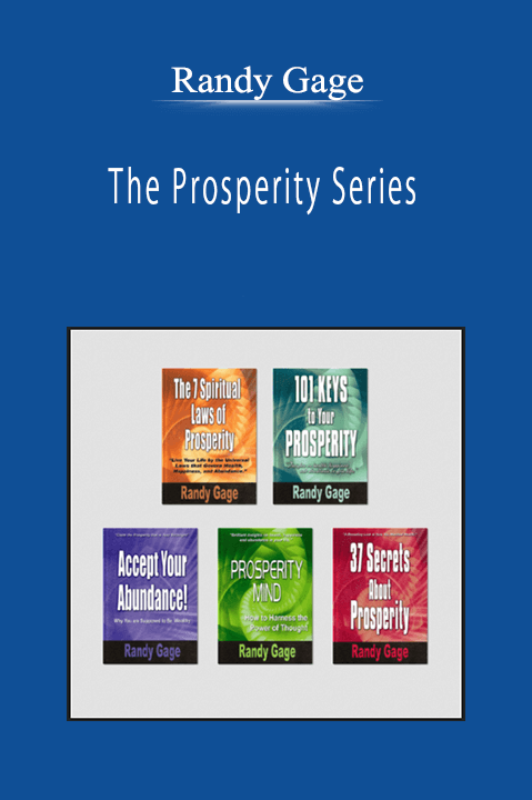 Randy Gage - The Prosperity Series