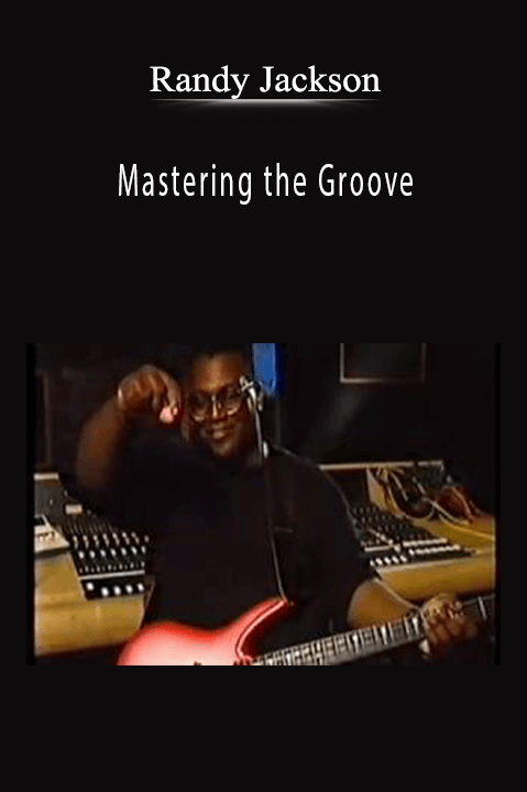 Randy Jackson: Mastering the Groove