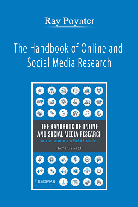 Ray Poynter - The Handbook of Online and Social Media Research