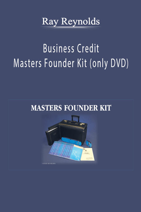 Business Credit Masters Founder Kit (only DVD) – Ray Reynolds