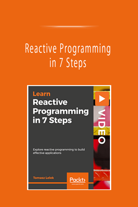 Reactive Programming in 7 Steps