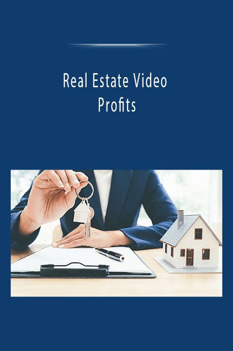 Real Estate Video Profits